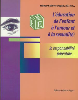 Couverture du volume L'éducation de l'enfant à l'amour et à la sexualité
